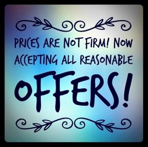 Reasonable offers accepted